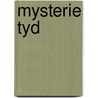 Mysterie tyd by Zwart