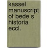 Kassel manuscript of bede s historia eccl. door Els