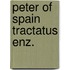 Peter of spain tractatus enz.