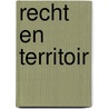 Recht en territoir door Linden