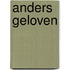 Anders geloven