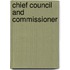 Chief council and commissioner