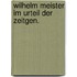 Wilhelm meister im urteil der zeitgen.