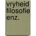 Vryheid filosofie enz.