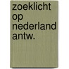 Zoeklicht op nederland antw. door Slot