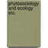Phytosociology and ecology etc.