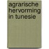 Agrarische hervorming in tunesie