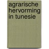 Agrarische hervorming in tunesie by Lambooy