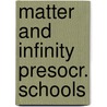 Matter and infinity presocr. schools by Sinnige