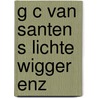 G c van santen s lichte wigger enz door Crena Jongh