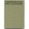 Mededelingsvormen arthur van schendel by Inez van Eyk