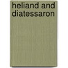 Heliand and diatessaron by Weringha