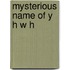 Mysterious name of y h w h