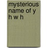 Mysterious name of y h w h door Reisel