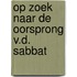 Op zoek naar de oorsprong v.d. sabbat