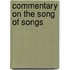 Commentary on the song of songs