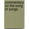 Commentary on the song of songs by Mark Feldman