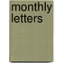 Monthly letters