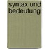 Syntax und bedeutung