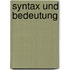 Syntax und bedeutung