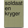 Soldaat en kryger by Wesseling