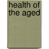 Health of the aged