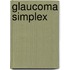 Glaucoma simplex