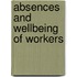 Absences and wellbeing of workers