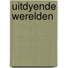 Uitdyende werelden door Groenman