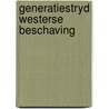 Generatiestryd westerse beschaving by Smits