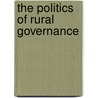 The politics of rural governance by P.H.M. Derkzen