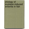 Etiology of soybean-induced enteritis in fish door P.A. Uran Carmona