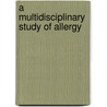A multidisciplinary study of allergy door P.V. Jeurink