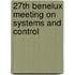 27th Benelux meeting on systems and control