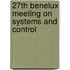 27th Benelux meeting on systems and control