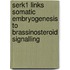 SERK1 links somatic embryogenesis to brassinosteroid signalling