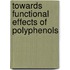 Towards functional effects of polyphenols