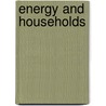 Energy and households by D.E. Uitdenbogerd