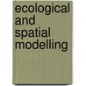 Ecological and spatial modelling door E.J. Chacon Moreno