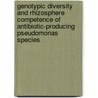 Genotypic diversity and rhizosphere competence of antibiotic-producing Pseudomonas species door M. Bergsma-Vlami