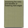 Assessing the risks and benefits of flowering field edges by K. Winkler