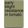 Early blight resistance in tomato door R. Chaerani