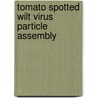 Tomato spotted wilt virus particle assembly by M. Snippe