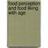 Food perception and food liking with age