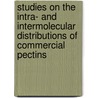 Studies on the intra- and intermolecular distributions of commercial pectins door S.E. Guillotin