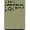 Nutrition communication in Dutch general practice door S.M.E. van Dillen