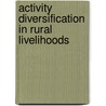 Activity diversification in rural livelihoods door J.E. Brons