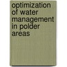 Optimization of water management in polder areas door P. Wandee