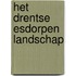 Het Drentse esdorpen landschap