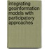 Integrating geoinformation models with participatory approaches